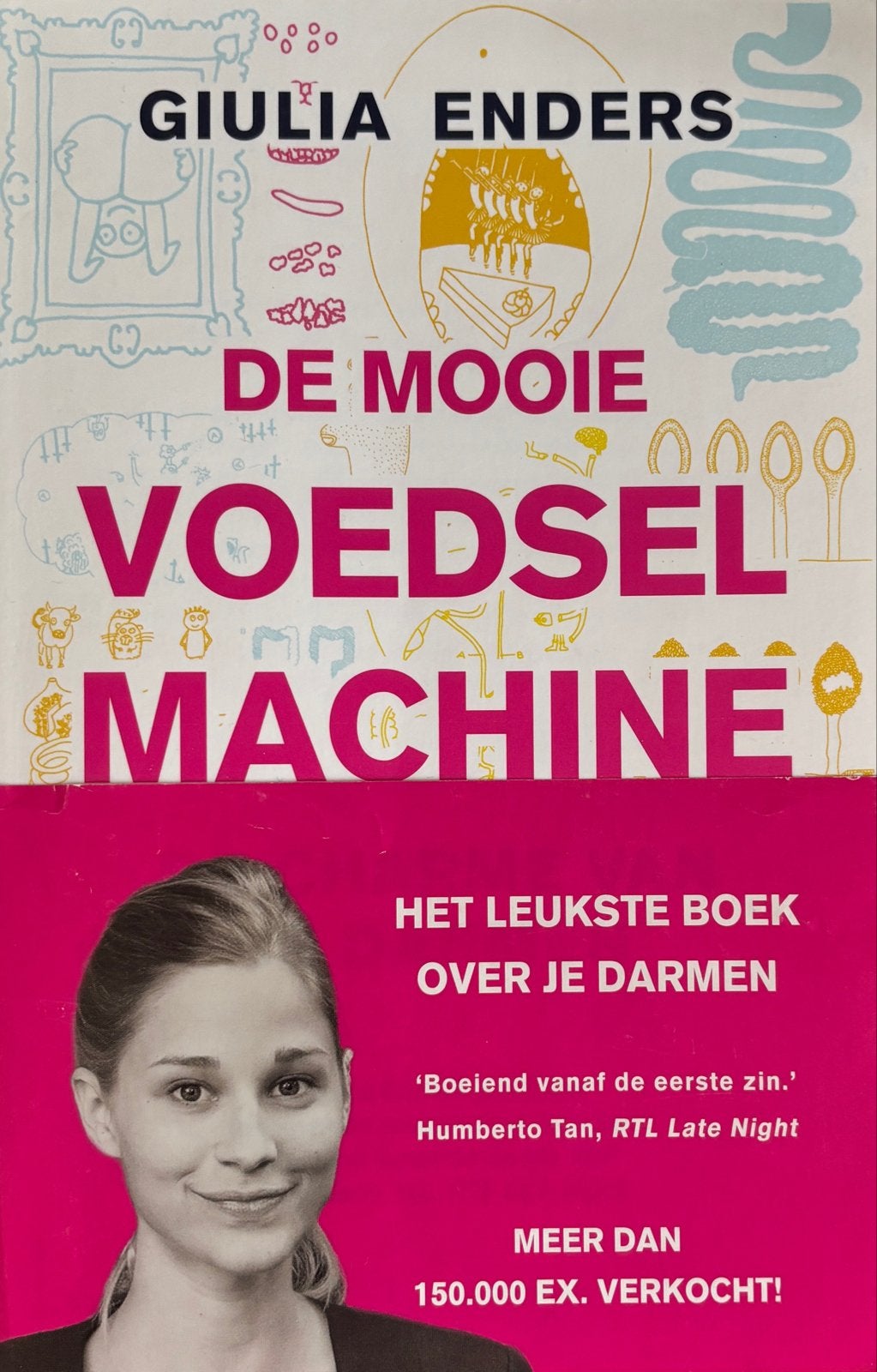 De Mooie Voedselmachine - Giulia Enders, Ophalen of Verzenden, Zo goed als nieuw, Gezondheid en Conditie