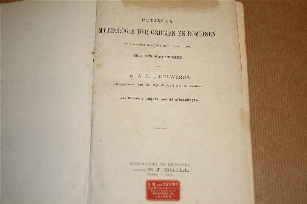 Mythologie der Grieken en Romeinen. Petiscus, 1907., Ophalen of Verzenden, Gelezen, Europa