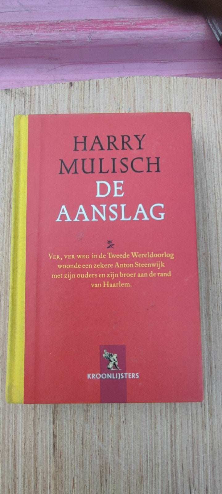 Harry Mulisch - De Aanslag (Kroonlijsters), Boeken, Ophalen of Verzenden, Gelezen, Harry Mulisch, Nederland