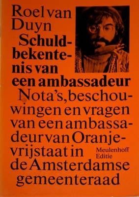 [DUYN, ROEL VAN] Schuldbekentenis v een ambassadeur, Ophalen of Verzenden, Zo goed als nieuw, Nederland