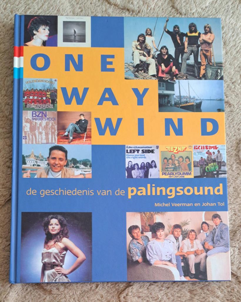One way wind - De geschiedenis van de Palingsound., Ophalen, Nieuw