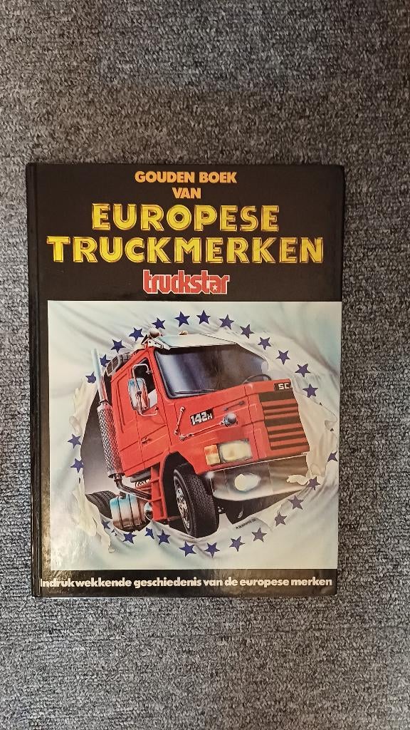 Gouden boek van Europese Truckmerken, Ophalen of Verzenden, Gelezen, Vrachtwagen