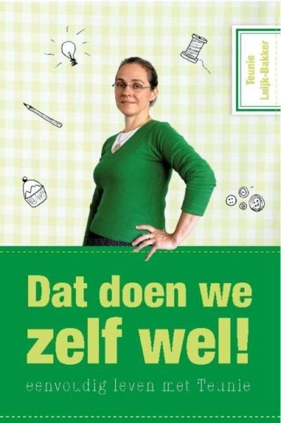 Dat doen we zelf wel - Teunie Luijk- Bakker, Ophalen of Verzenden, Zo goed als nieuw, Overige onderwerpen, Teunie Luijk- Bakker