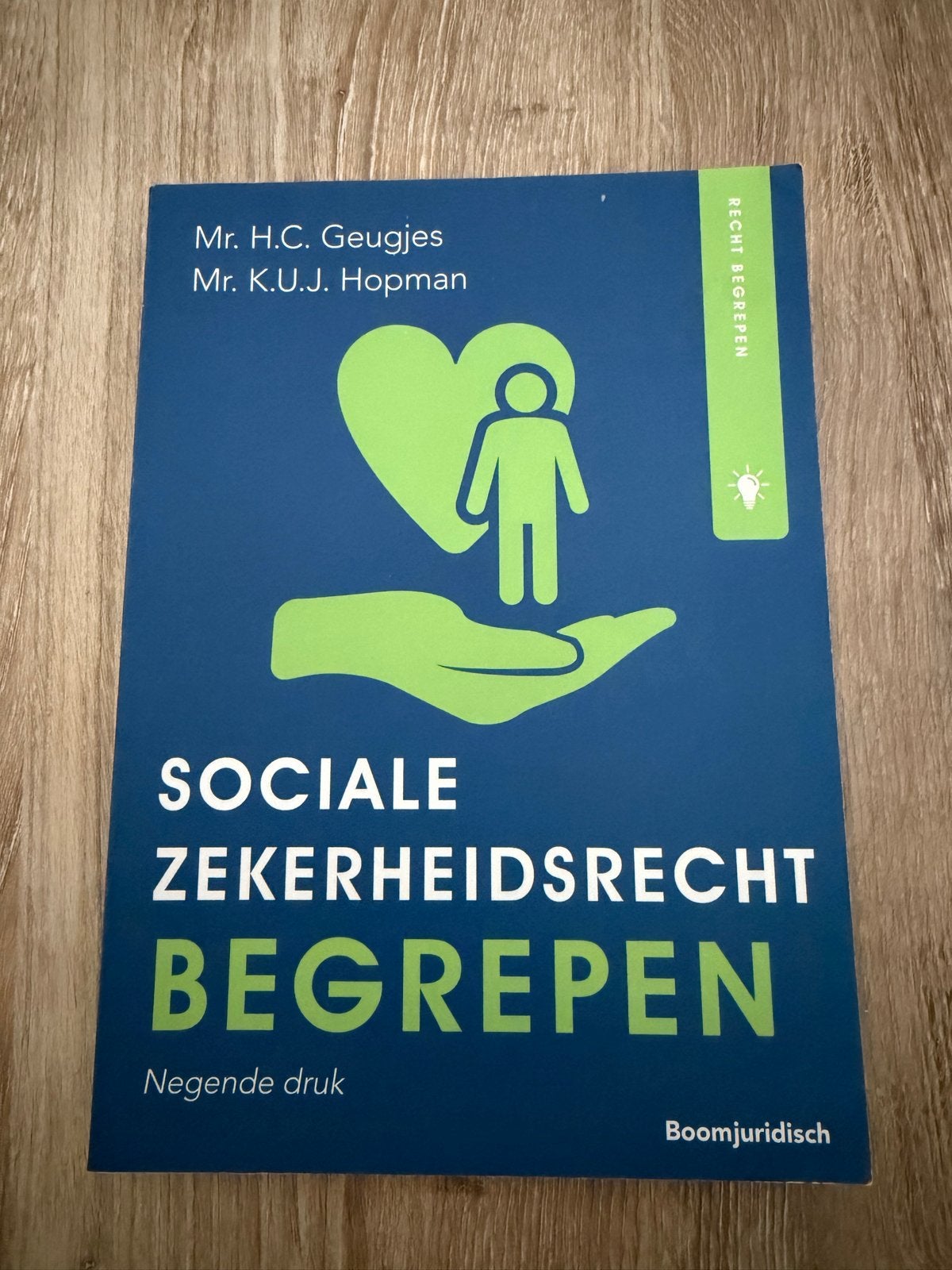Sociale Zekerheidsrecht Begrepen - 9e druk, Boeken, Ophalen of Verzenden, Gamma, Zo goed als nieuw, HBO