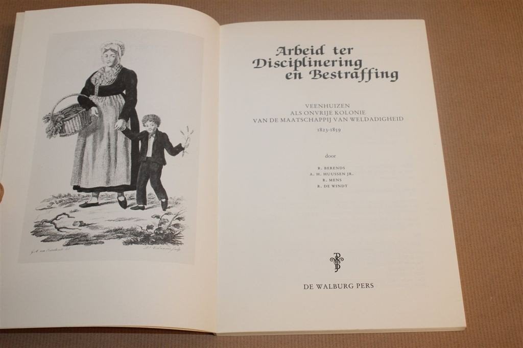 Veenhuizen — Dwangkolonie Maatschappij van Weldadigheid, Ophalen of Verzenden, Gelezen
