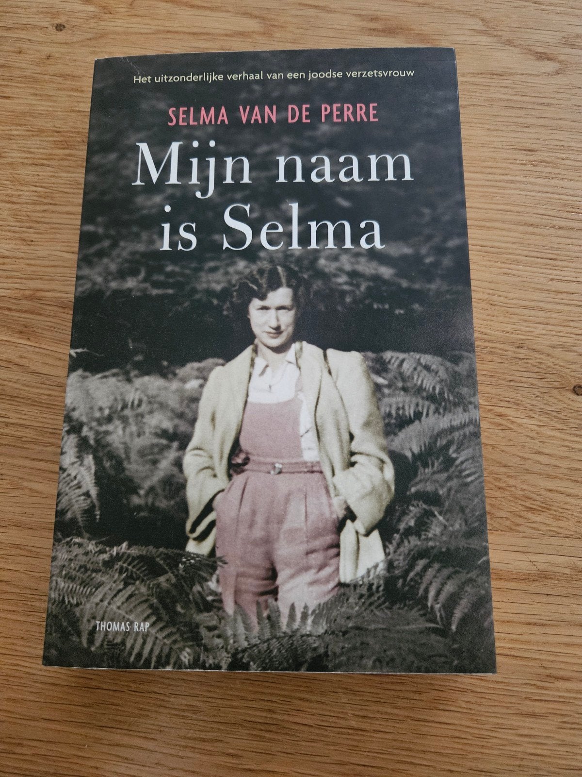 Mijn naam is Selma - Het verhaal van een Joodse verzetsvrouw, Boeken, Ophalen of Verzenden, Zo goed als nieuw, Selma van de Perre