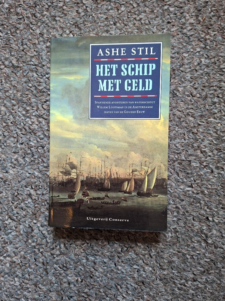 Het schip met geld/historische misdaadroman, Verzenden, Gelezen, Ashe Stil