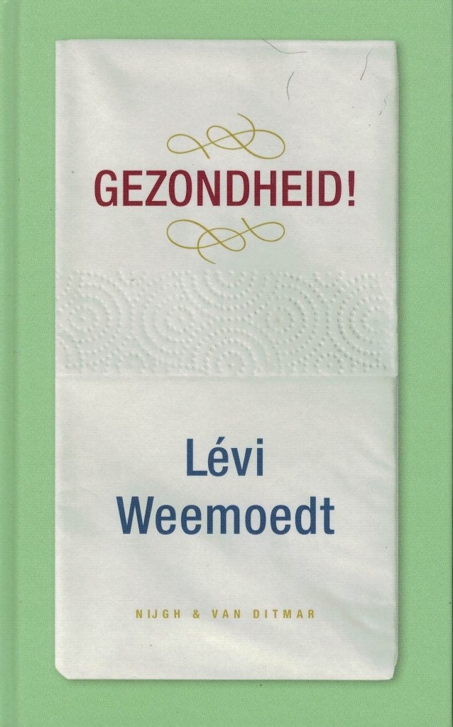 Lévi Weemoedt, Gezondheid!, Boeken, Verzenden, Nieuw