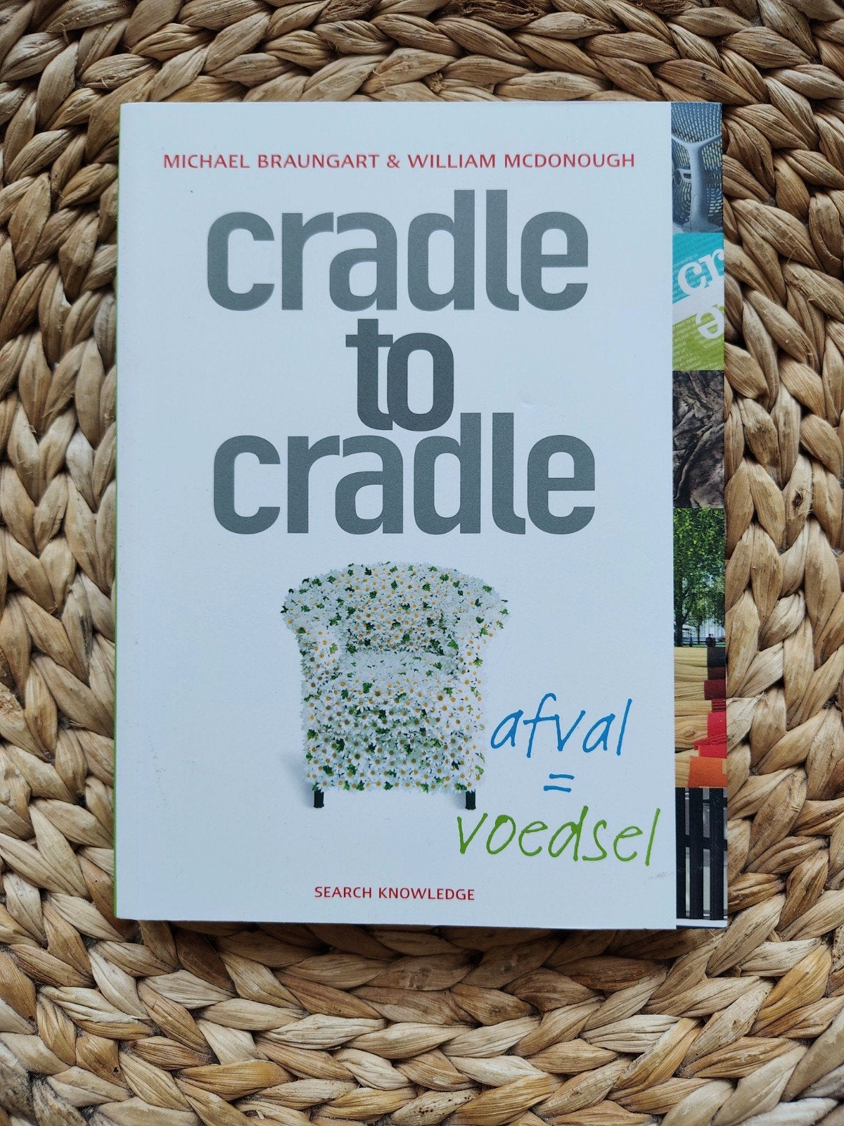 Michael Braungart - Cradle to Cradle, Ophalen of Verzenden, Zo goed als nieuw
