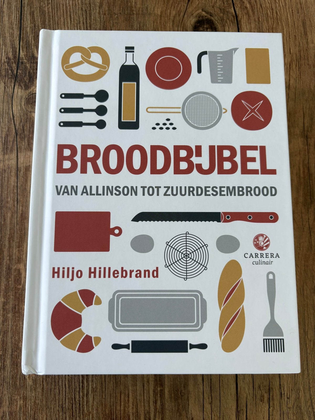 Broodbijbel: Van Allinson tot Zuurdesembrood - Hiljo Hillebr, Boeken, Kookboeken, Ophalen of Verzenden, Zo goed als nieuw, Overige gebieden