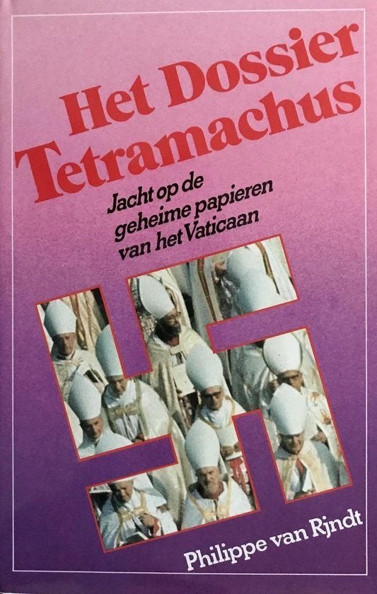 Het dossier Tetramachus - Philippe van Rjndt, Ophalen of Verzenden, Tweede Wereldoorlog, Zo goed als nieuw, Overige onderwerpen
