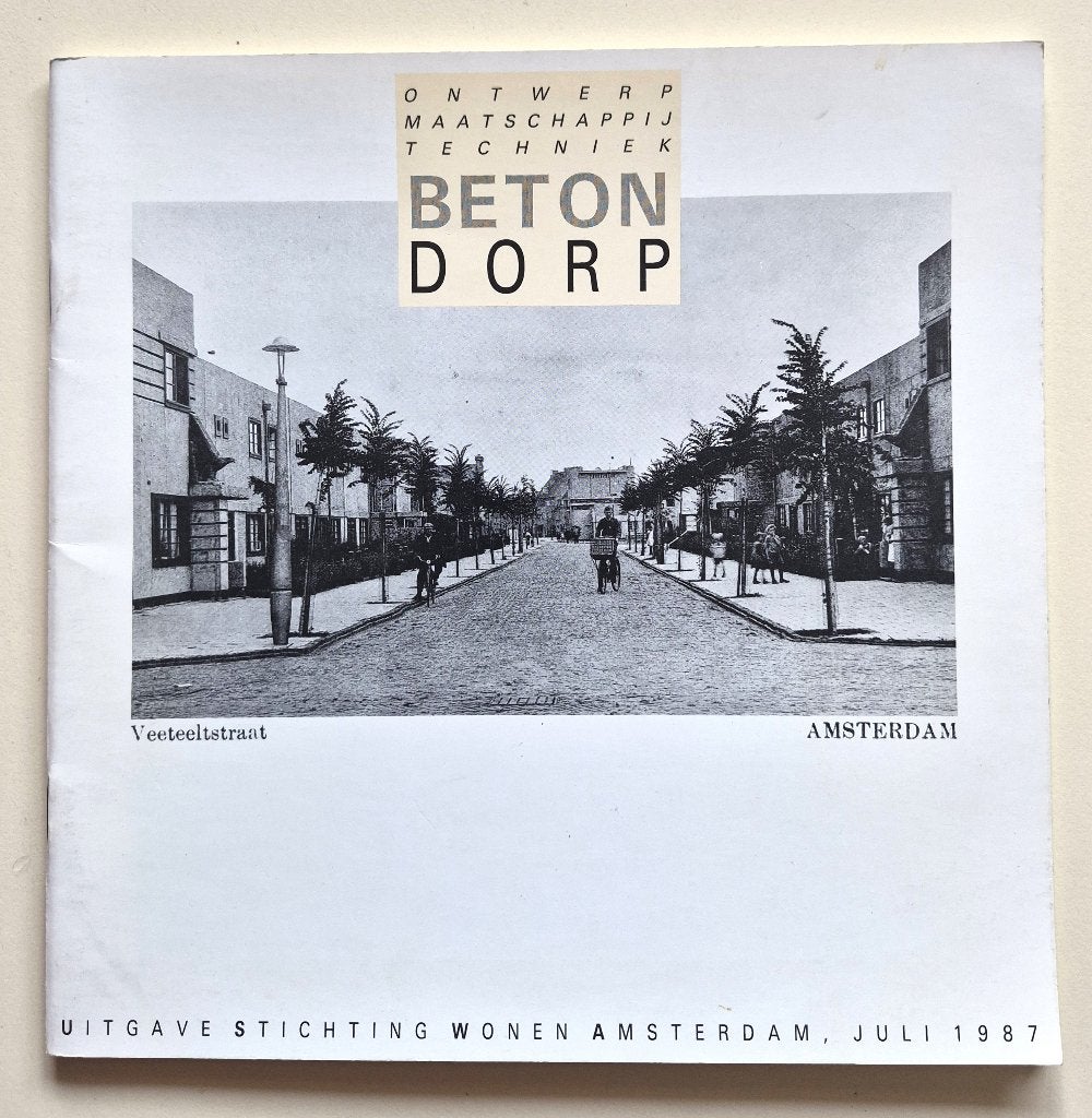 Betondorp: Ontwerp, Maatschappij, Techniek, Gelezen, Ophalen of Verzenden, Architectuur algemeen, Tjeerd Boersma