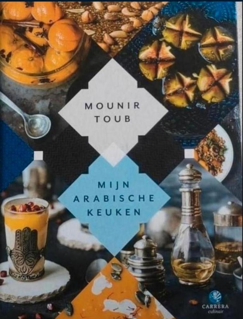 Mijn Arabische Keuken - Mounir Toub Kookboek, Boeken, Kookboeken, Zo goed als nieuw, Voorgerechten en Soepen, Hoofdgerechten, Tapas, Hapjes en Dim Sum