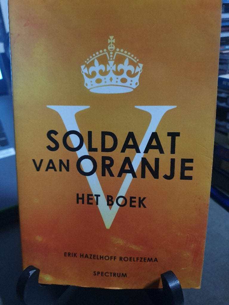 Soldaat van Oranje door Erik Hazelhoff Roelfzema, Ophalen, Tweede Wereldoorlog