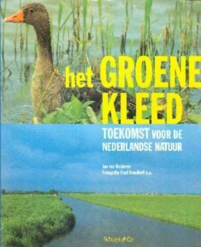het groene kleed - Jan van Gelderen NR0414, Gelezen, Verzenden, Jan van Gelderen, Natuur algemeen