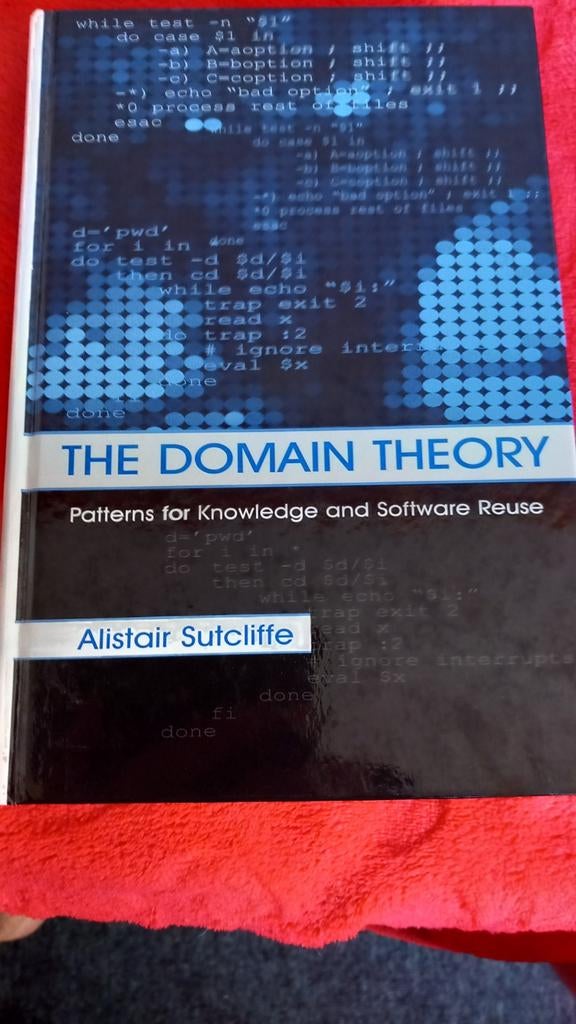 The Domain Theory: Patterns for Knowledge and Software Reuse, Ophalen of Verzenden, Gelezen, Programmeertaal of Theorie, Alistair Sutcliffe