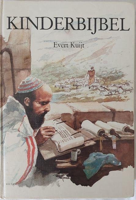 Evert Kuijt: Kinderbijbel, Boeken, Kinderboeken | Jeugd | onder 10 jaar, Zo goed als nieuw, Fictie algemeen, Ophalen of Verzenden