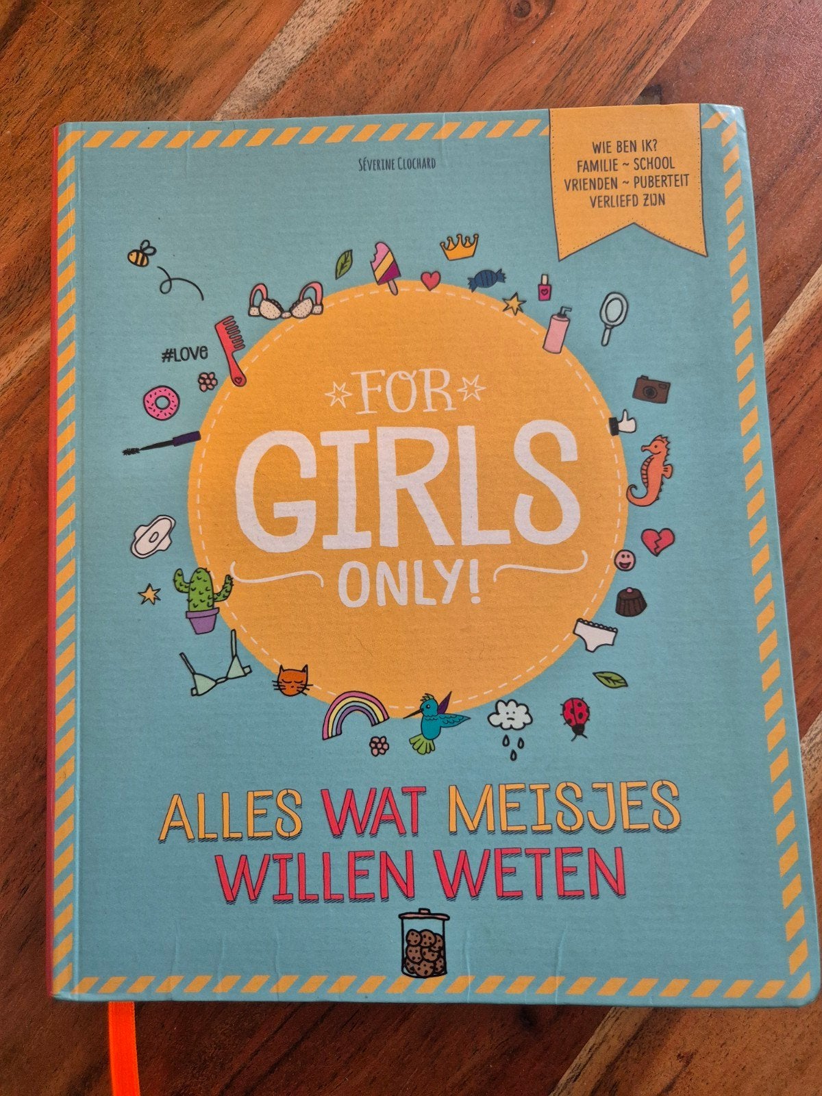 For Girls Only! Alles Wat Meisjes Willen Weten, Ophalen of Verzenden, Zo goed als nieuw, Séverine Clochard, Non-fictie