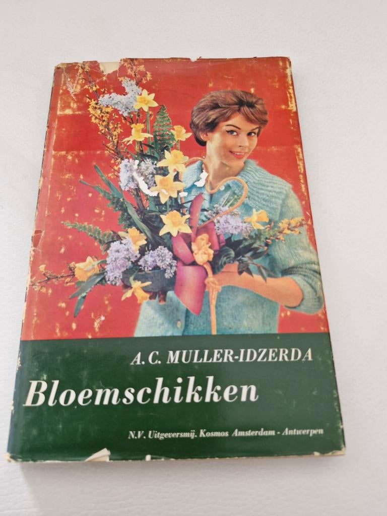 Bloemschikken - A.C. Muller-Idzerda (Vintage Boek), Boeken, Ophalen of Verzenden, Gelezen, Overige onderwerpen, A.C. Muller-Idzerda
