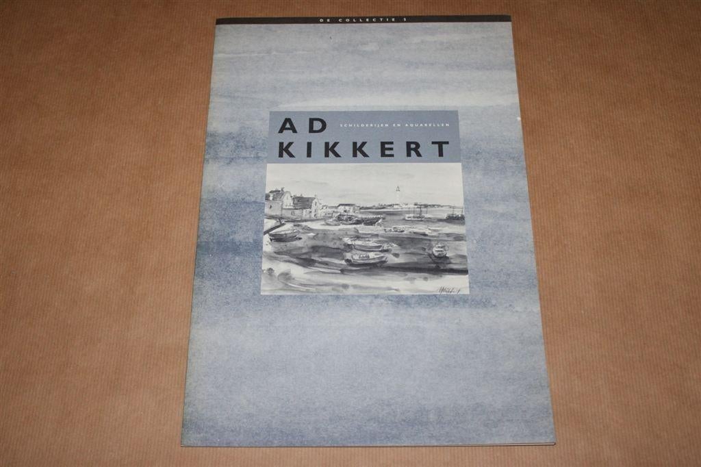 Ad Kikkert. Schilderijen en aquarellen., Boeken, Ophalen of Verzenden, Zo goed als nieuw