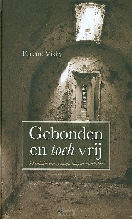 Gebonden en toch vrij Ferenc Visky 9789033607172, Ophalen of Verzenden, Zo goed als nieuw, Ferenc Visky, Christendom | Protestants