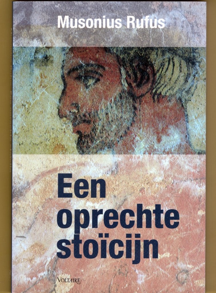 Een Oprechte Stoicijn - Musonius Rufus BOEK 9789058480620, Ophalen of Verzenden, Zo goed als nieuw, Musonius Rufus