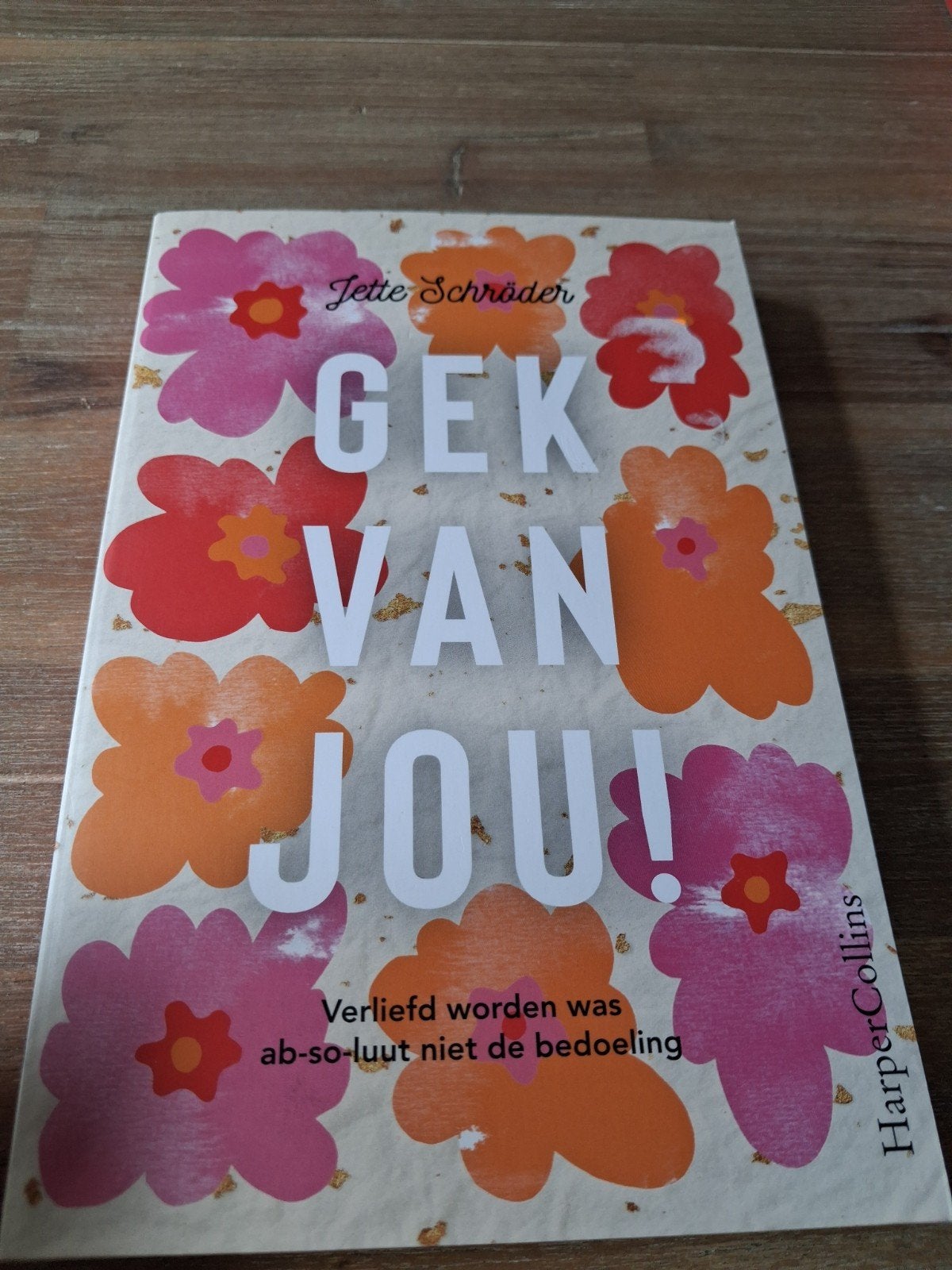 Jette Schröder - Gek van jou!, Ophalen of Verzenden, Gelezen, Jette Schröder