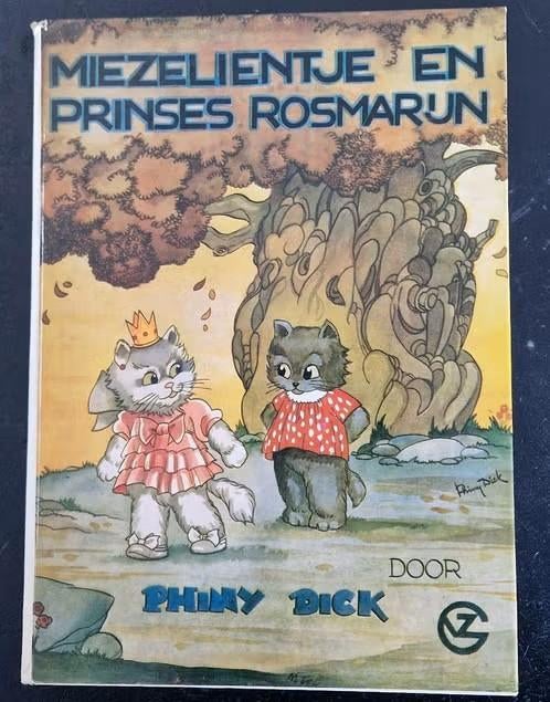 Miezelientje en Prinses Rosmarijn - Phiny Dick - coll.item, Boeken, Gelezen, Fictie algemeen, Ophalen of Verzenden, Phiny Dick