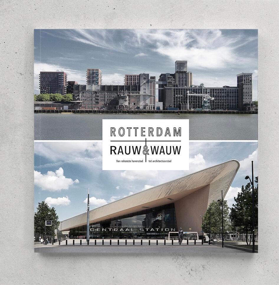 Fotoboek Rotterdam Rauw & Wauw, Ophalen of Verzenden, Nieuw, Architectuur algemeen