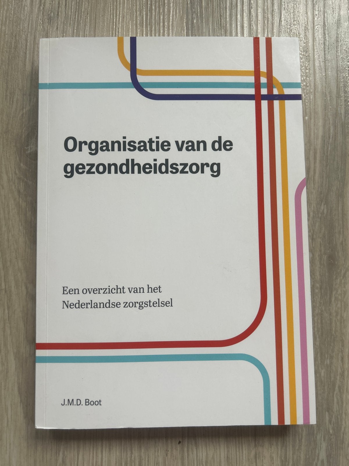 Organisatie van de gezondheidszorg - J.M.D. Boot, Ophalen, Gamma, Zo goed als nieuw, HBO