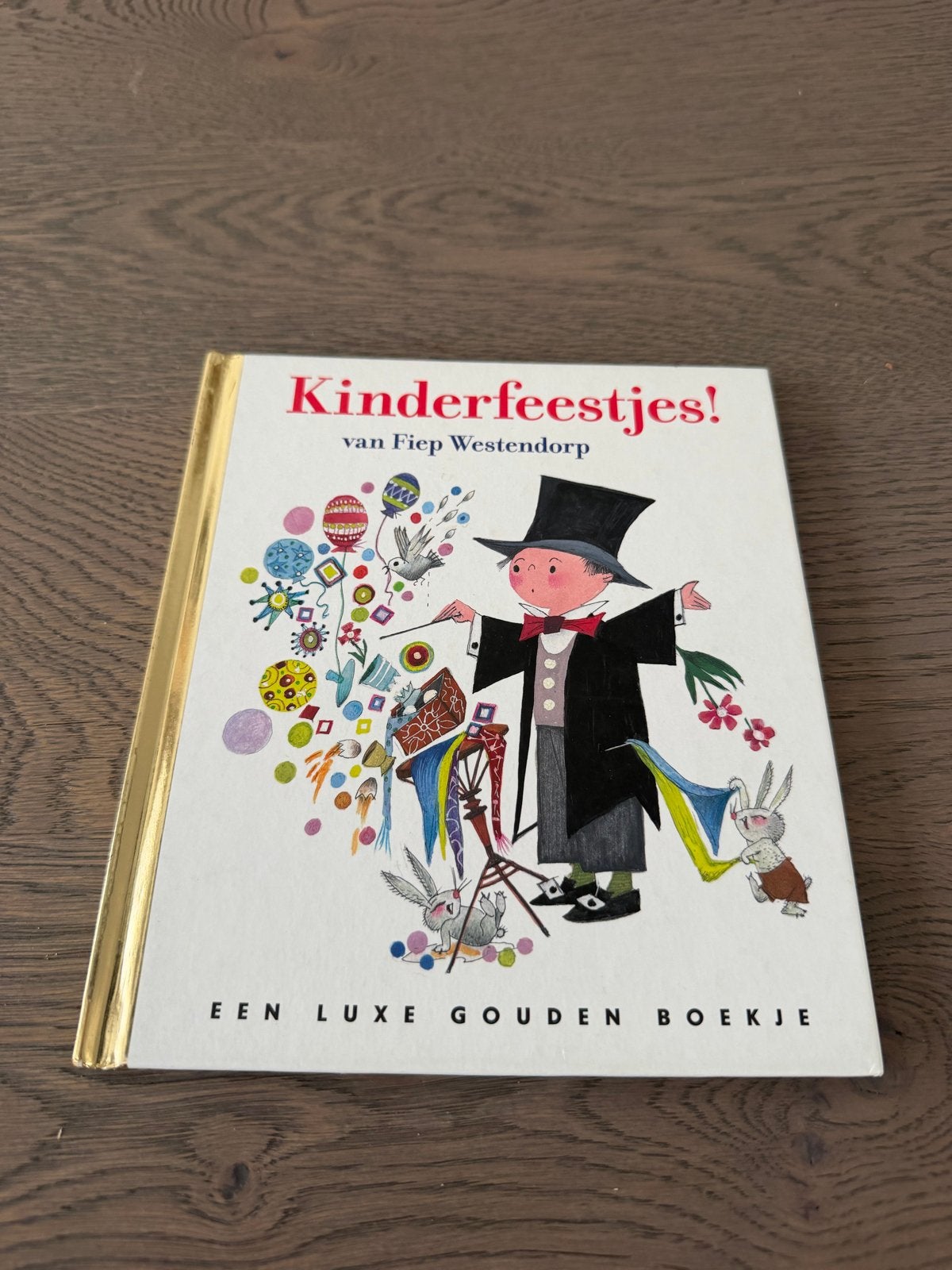 Kinderfeestjes! Luxe Gouden Boekje - Fiep Westendorp, Ophalen of Verzenden, Zo goed als nieuw, Fictie algemeen