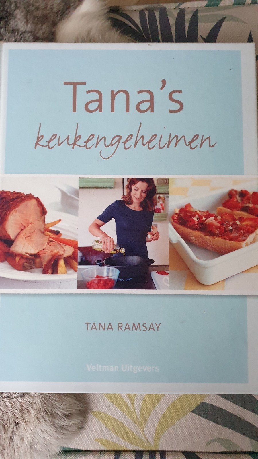 Tana's Keukengeheimen - Kookboek Tana Ramsay, Voorgerechten en Soepen, Tana Ramsay, Ophalen of Verzenden, Zo goed als nieuw