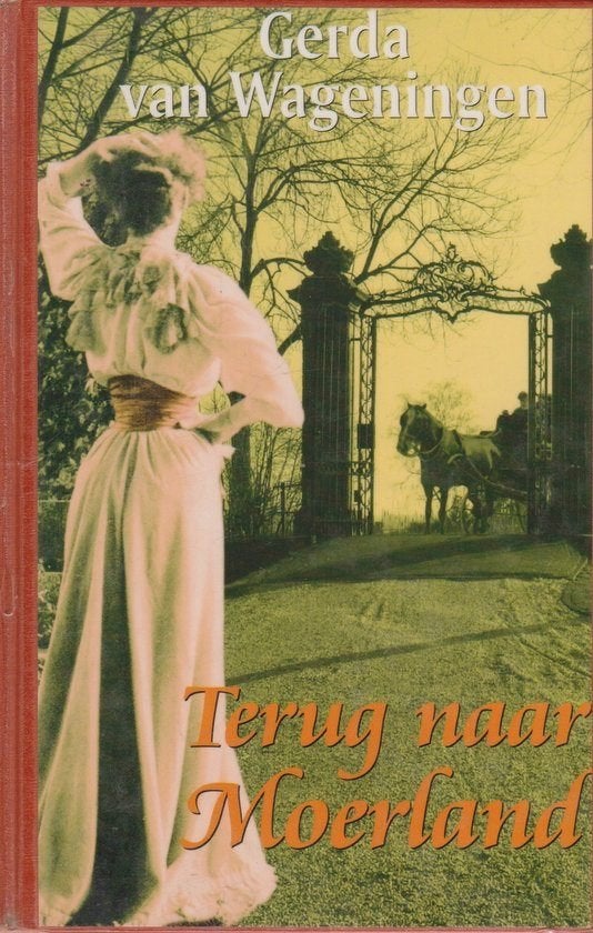 Gerda van Wageningen  -  Terug Naar Moerland  (Hardcover/Geb, Ophalen of Verzenden, Zo goed als nieuw