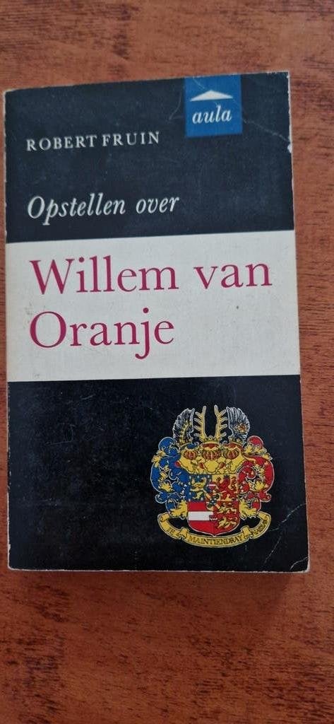 Opstellen over Willem van Oranje - Robert Fruin (Aula), Boeken, Gelezen, 19e eeuw, Ophalen of Verzenden, Robert Fruin