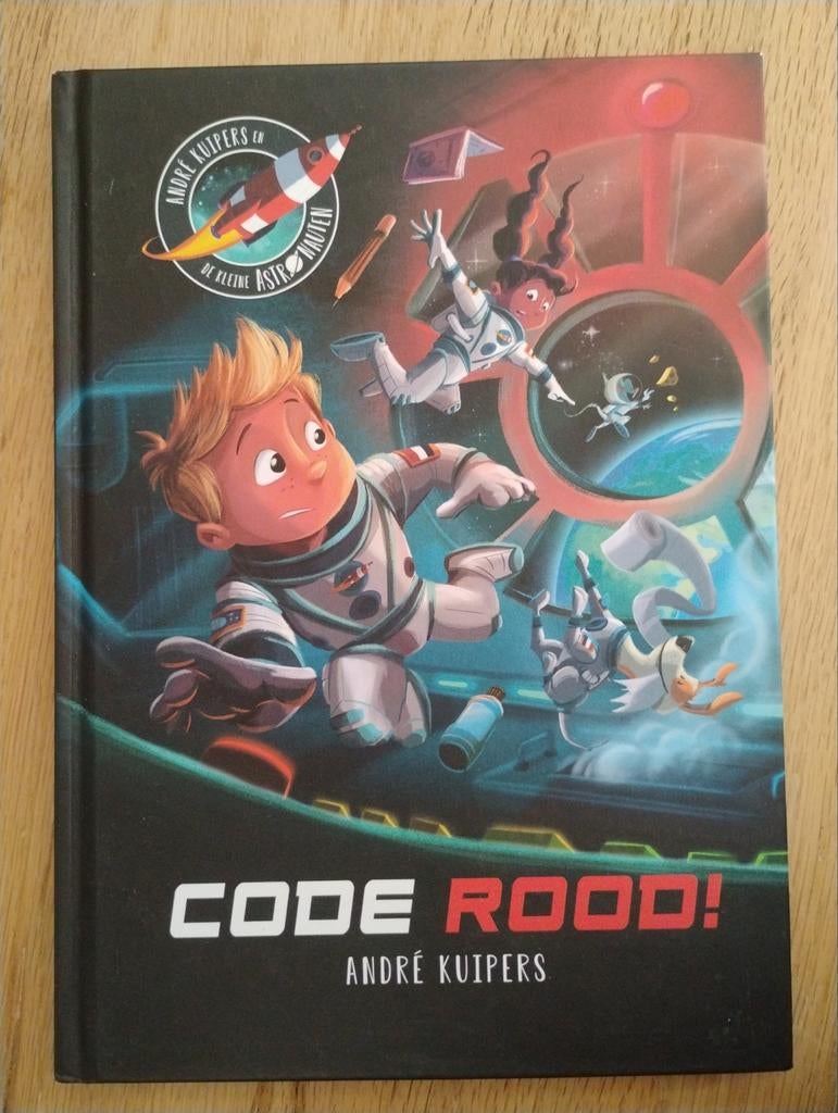 Code Rood! - André Kuipers, Boeken, Kinderboeken | Jeugd | onder 10 jaar, Fictie algemeen, André Kuipers, Ophalen of Verzenden