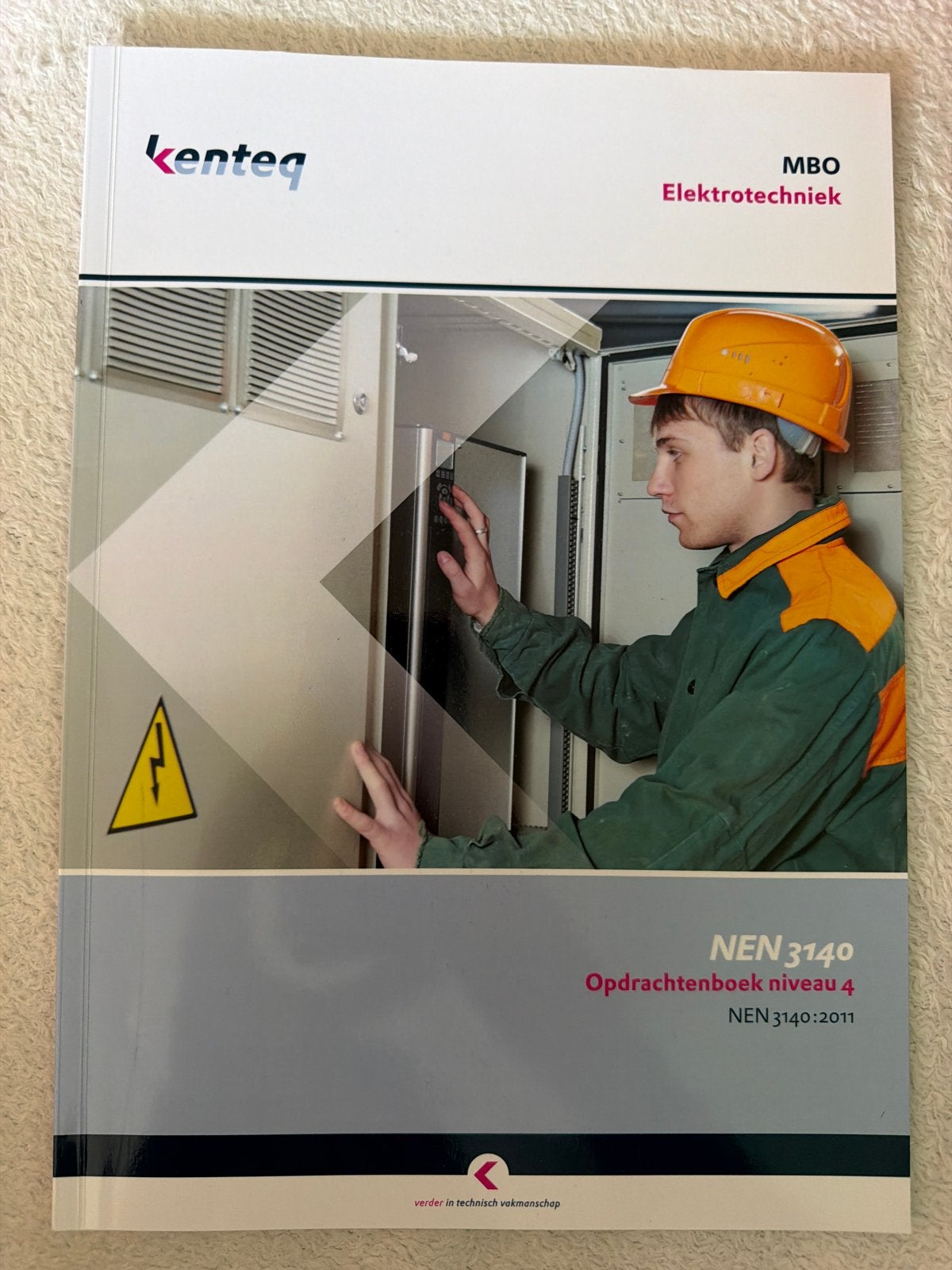 Kenteq MBO Elektrotechniek NEN 3140 Opdrachtenboek, Boeken, Ophalen of Verzenden, Beta, Zo goed als nieuw, MBO