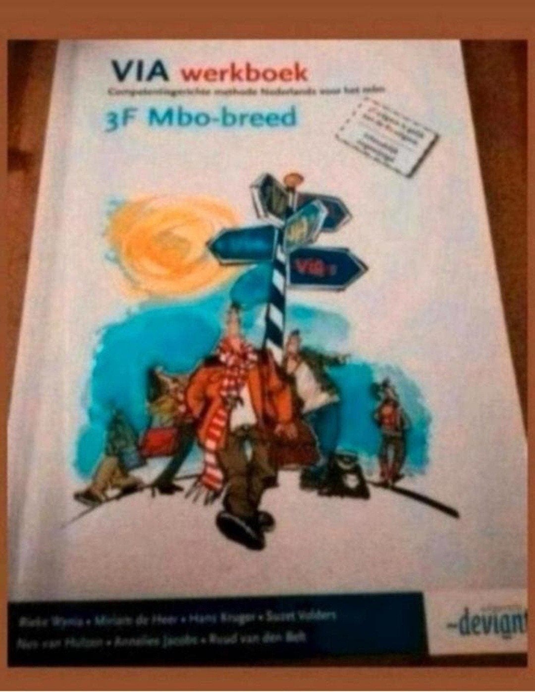 VIA werkboek 3F Mbo-breed - Nederlands, Boeken, Gelezen, Ophalen of Verzenden, Rada Wijnia, Mirjam de Heer, Hans Kruger, Sweet Velders