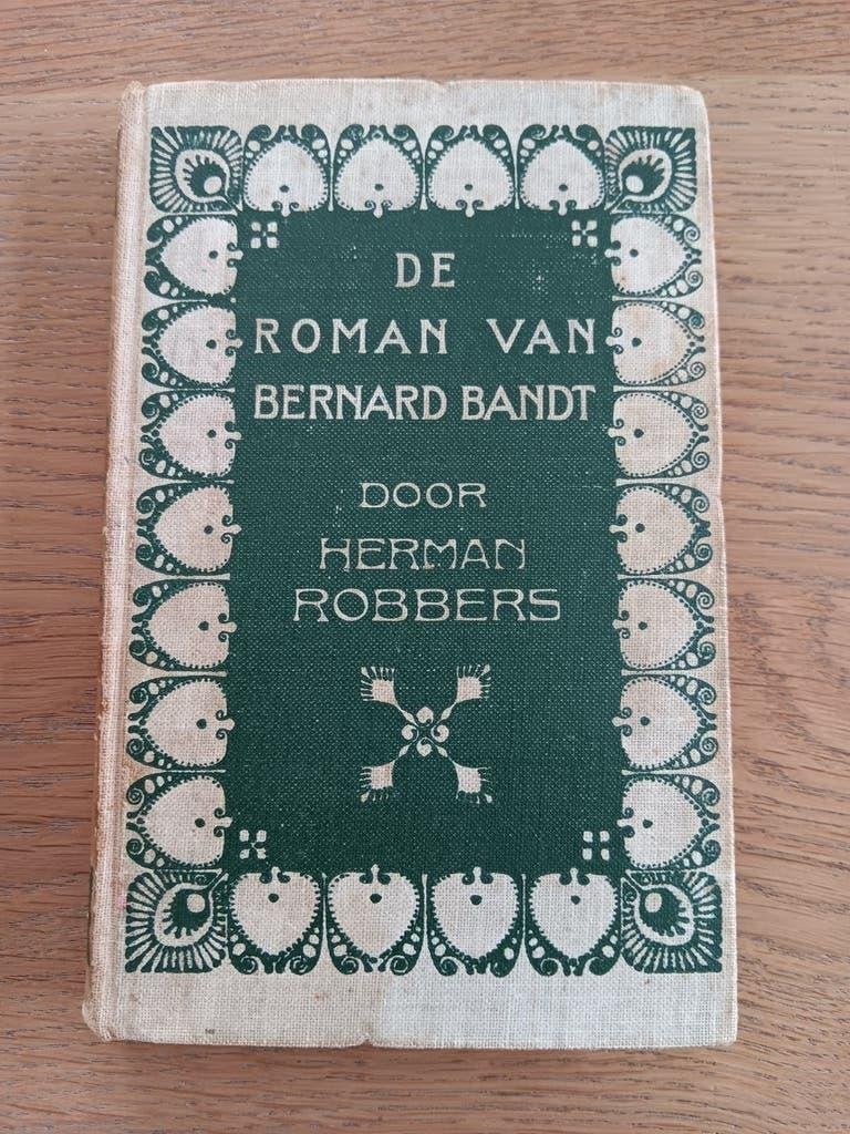 De Roman van Bernard Bandt - Herman Robbers (1919), Ophalen of Verzenden, Gelezen, Herman Robbers, Nederland