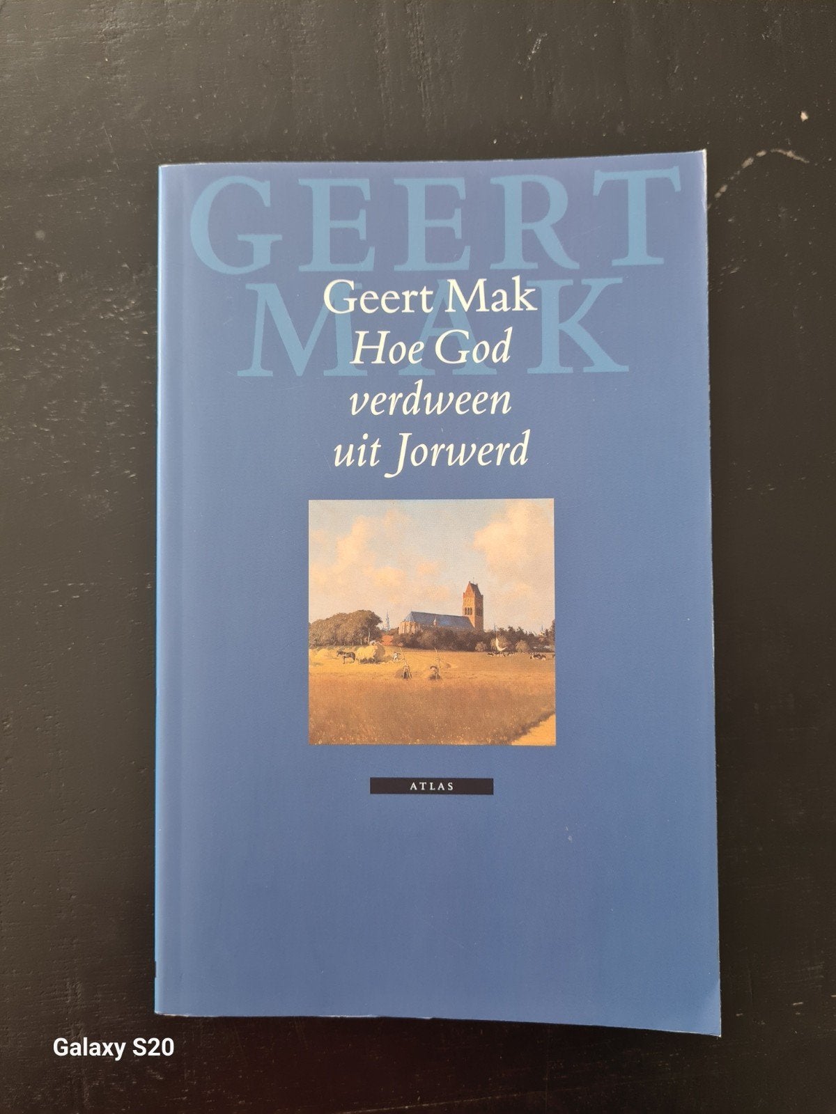 Geert Mak - Hoe God verdween uit Jorwerd, Ophalen of Verzenden, Zo goed als nieuw, Geert Mak, Nederland