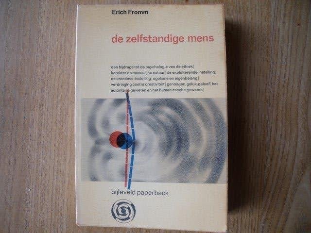 De zelfstandige mens, 	Erich Fromm, 	43, Ophalen of Verzenden, Gelezen
