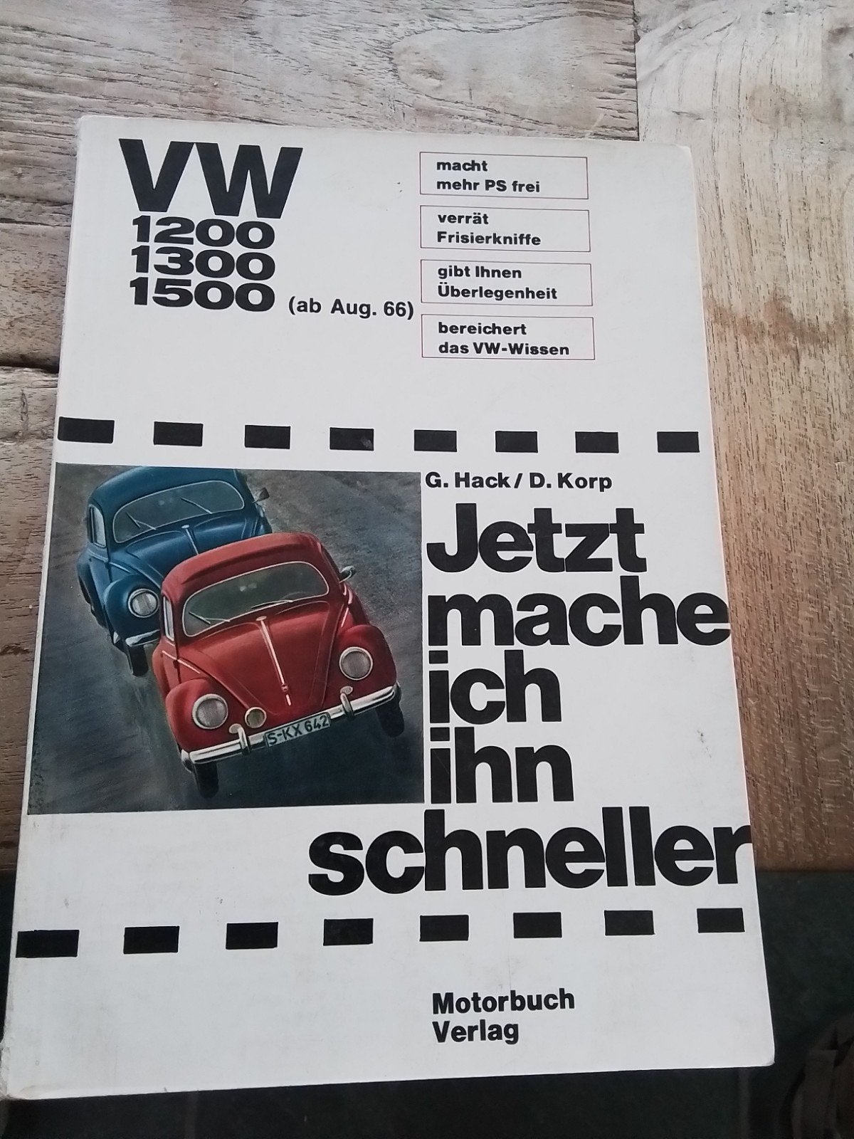 VW 1200 1300 1500 Jetzt mache ich ihn scheller G. Hack, Ophalen of Verzenden