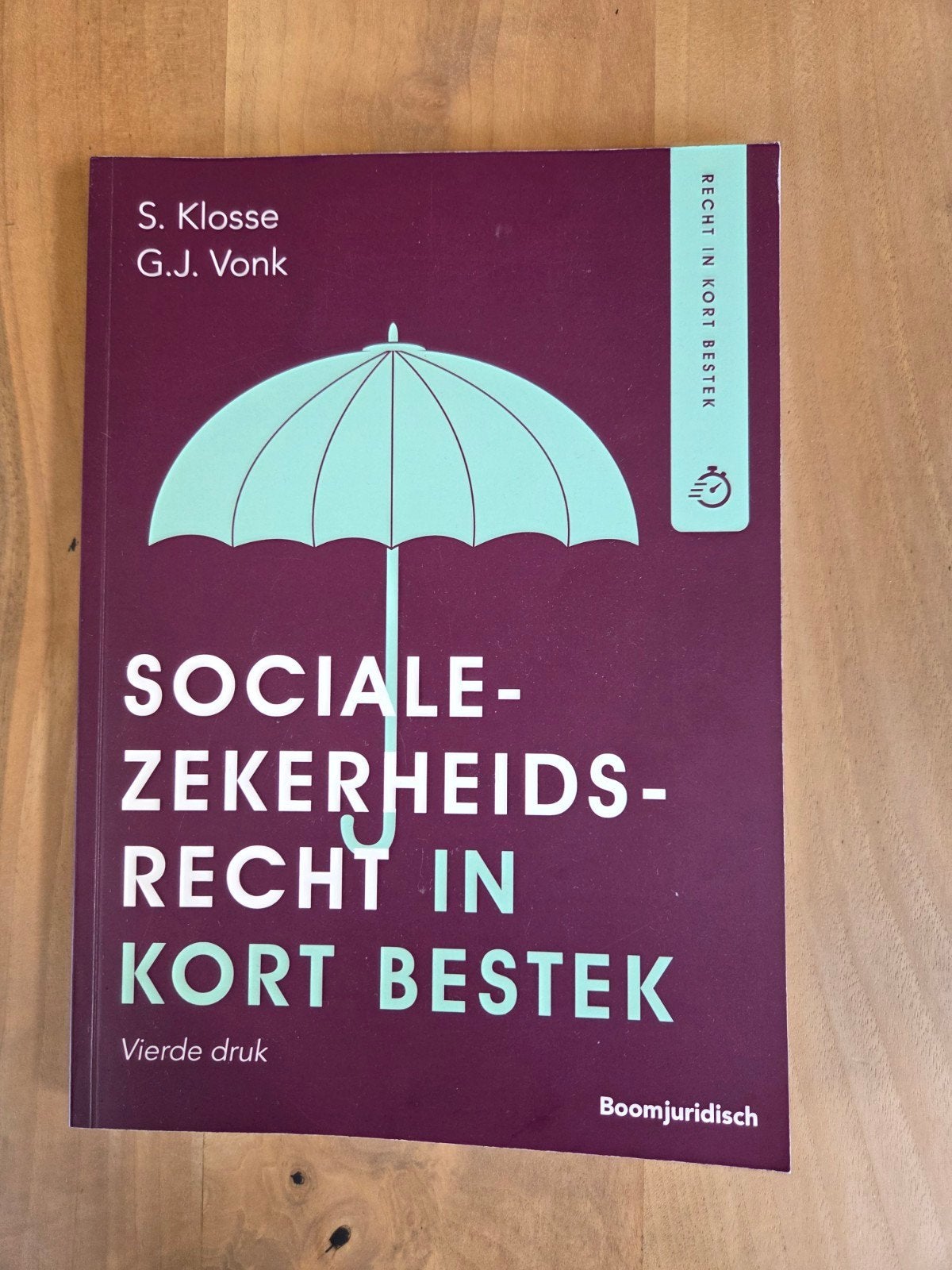 S. Klosse - Socialezekerheidsrecht in kort bestek, Sociale wetenschap, S. Klosse; G. Vonk, Ophalen of Verzenden, Zo goed als nieuw