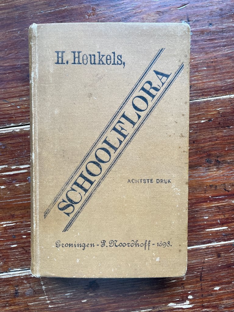 H. Heukels Schoolflora voor Nederland 1899 achtste druk, Ophalen of Verzenden, H. Heukels
