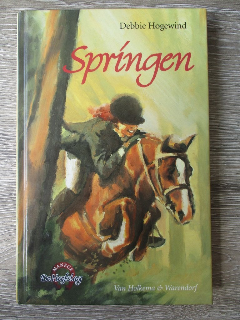Springen manege de Hoefslag- Debbie Hogewind, Ophalen of Verzenden, Gelezen, Fictie algemeen