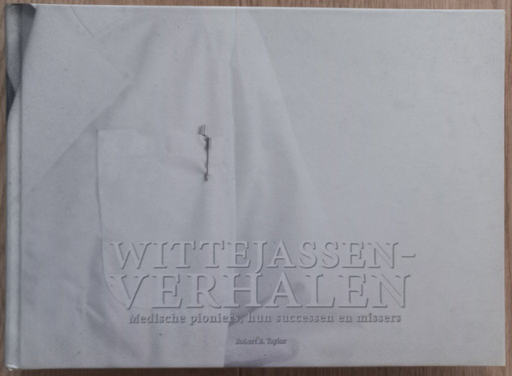 Witte jassen verhalen - Robert B. Taylor, Ophalen of Verzenden, Gelezen, Robert B. Taylor, Overige wetenschappen