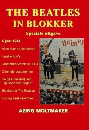 The Beatles in Blokker - Speciale uitgave 6 juni 1964, Boeken, Artiest, Nieuw, Ophalen of Verzenden, Azing Moltmaker