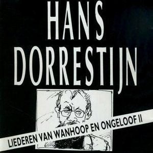 hans dorrestijn   liederen van wanhoop en ongeloof II, Ophalen of Verzenden, Zo goed als nieuw