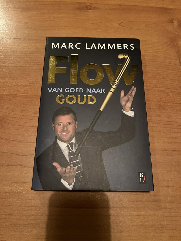 Flow van goed naar goud - Marc Lammers, Ophalen of Verzenden, Zo goed als nieuw
