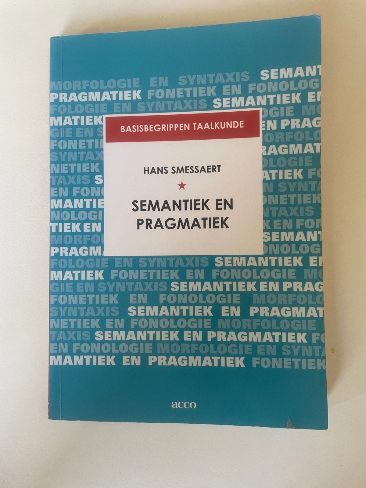 Sementiek en Pragmatiek - Hans Smessaert, Ophalen of Verzenden, Alpha, Gelezen, WO