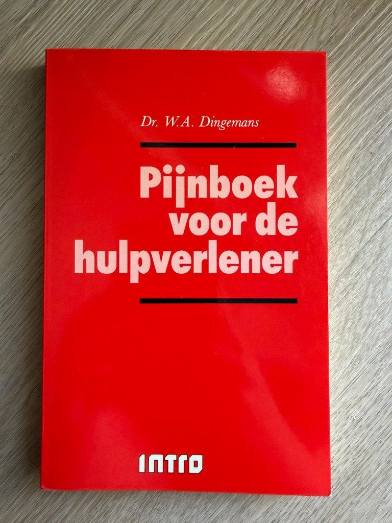 Pijnboek voor de hulpverlener – W.A. Dingemans, Dr. W.A. Dingemans, Zo goed als nieuw, Beta, HBO